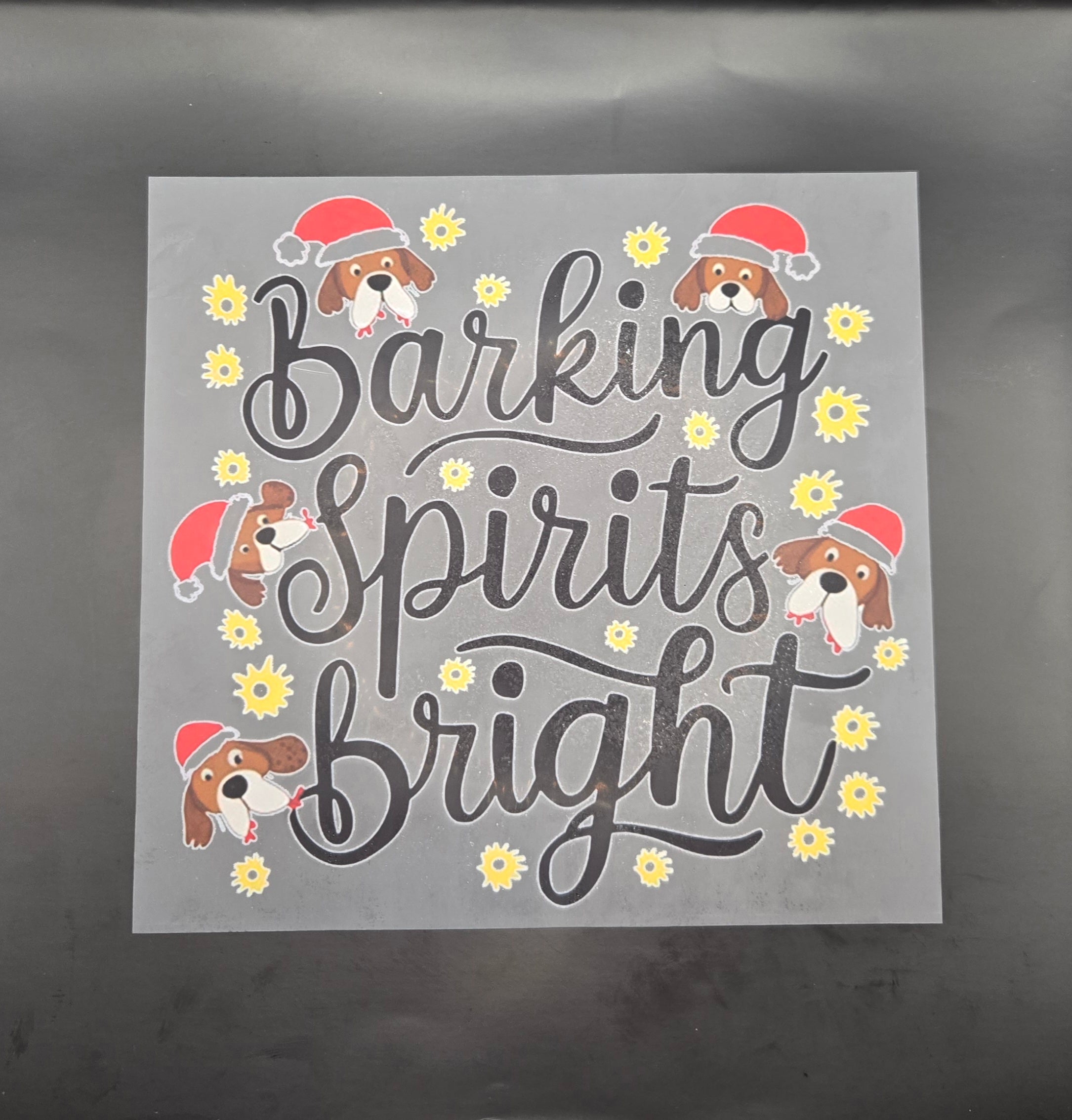 Barking Spirits Bright Transfer